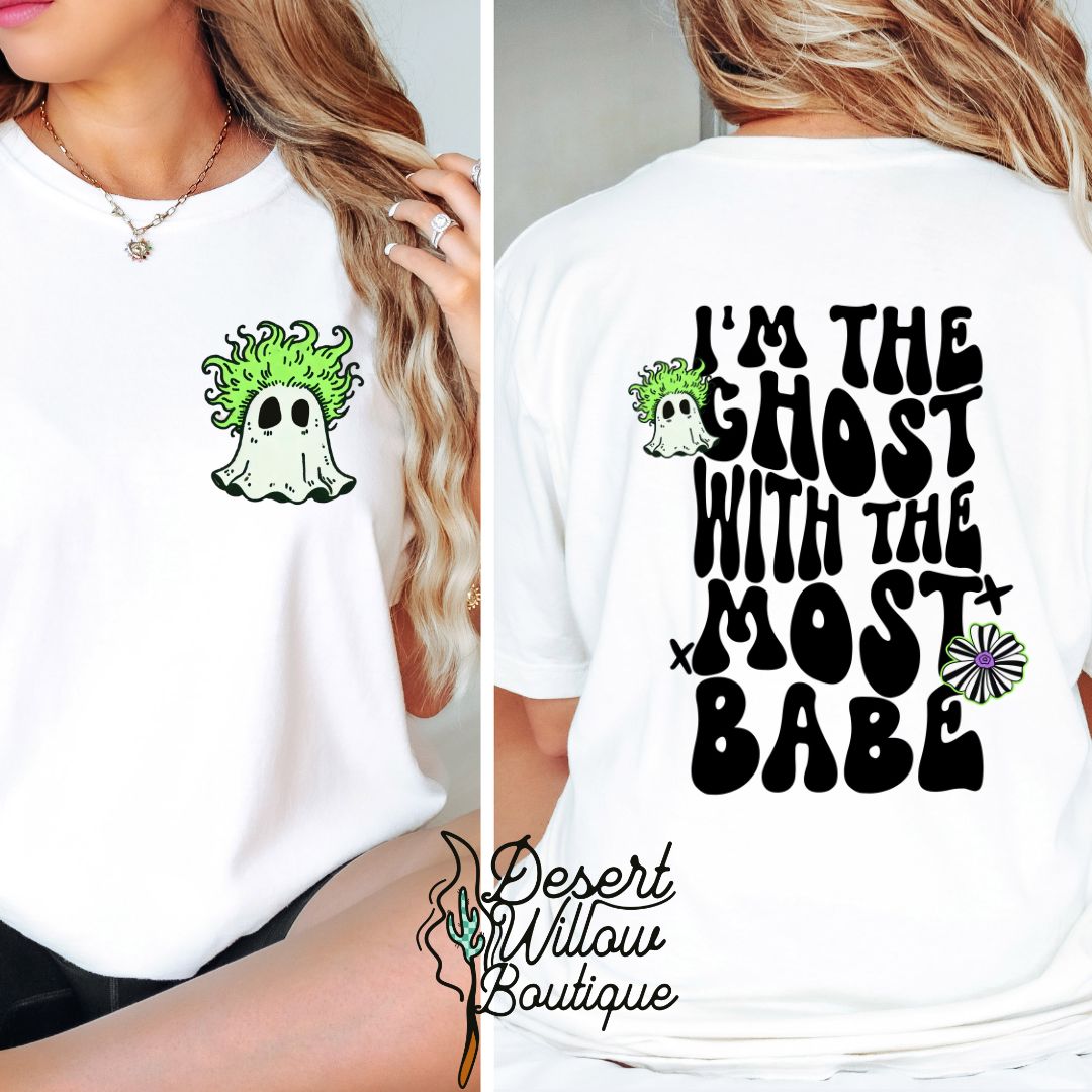 I'm The Ghost With The Most Babe