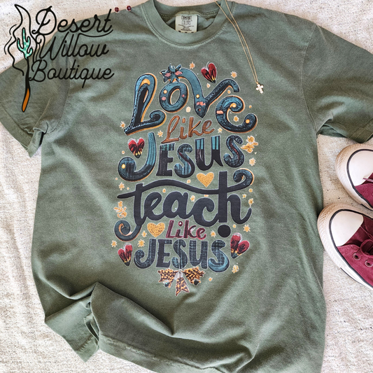 Love like Jesus Teach like Jesus
